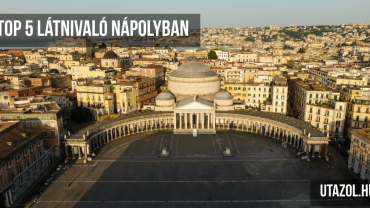 Top 5 látnivaló Nápolyban